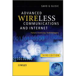 Advanced Wireless Communications and Internet: Future Evolving Technologies
