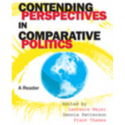 Contending Perspectives in Comparative Politics: A Reader