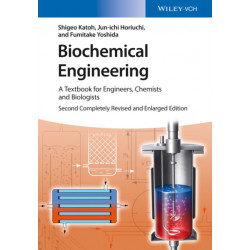 Biochemical Engineering: A Textbook for Engineers, Chemists and Biologists