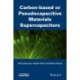 Supercapacitors Based on Carbon or Pseudocapacitive Materials