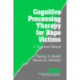 Cognitive Processing Therapy for Rape Victims: A Treatment Manual