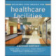 Building Type Basics for Healthcare Facilities