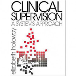 Clinical Supervision: A Systems Approach
