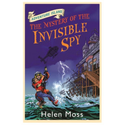 Adventure Island: The Mystery of the Invisible Spy: Book 10