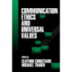 Communication Ethics and Universal Values