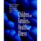 Children and Families in Health and Illness