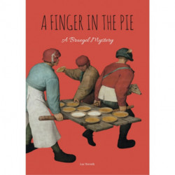 A Finger in the Pie: A Bruegel Mystery