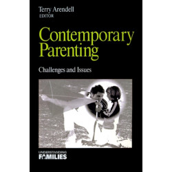 Contemporary Parenting: Challenges and Issues