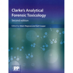 Clarke's Analytical Forensic Toxicology