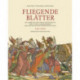 Fliegende Blatter: Die Sammlung der Einblattholzschnitte des 15. und 16. Jahrhunderts