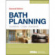 Bath Planning: Guidelines, Codes, Standards