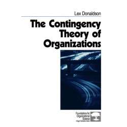 The Contingency Theory of Organizations