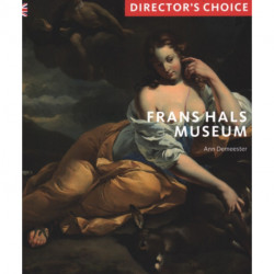 Frans Hals Museum: Director's Choice