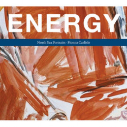 Energy: North Sea Portraits