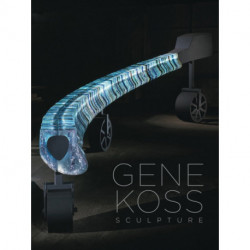 Gene Koss: Sculpture