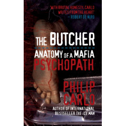 The Butcher: Anatomy of a Mafia Psychopath