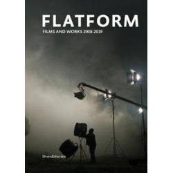 Flatform: Films and Works 2008-2019