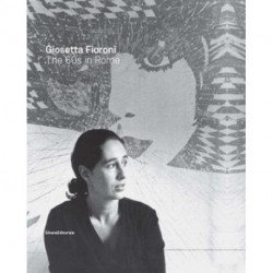 Giosetta Fioroni: The 60s in Rome