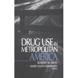 Drug Use in Metropolitan America