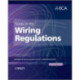 Guide to the IET Wiring Regulations: IET Wiring Regulations (BS 7671:2008 incorporating Amendment No 1:2011)