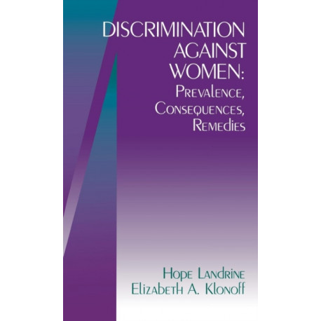 Discrimination against Women: Prevalence, Consequences, Remedies