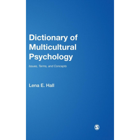 Dictionary of Multicultural Psychology: Issues, Terms, and Concepts