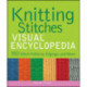 Knitting Stitches VISUAL Encyclopedia