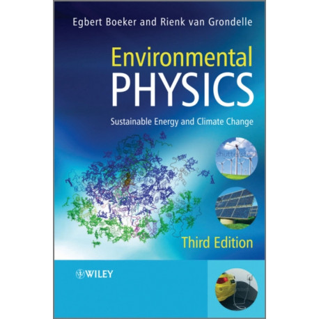 Environmental Physics: Sustainable Energy and Climate Change