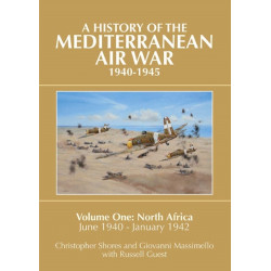 A Mediterranean Air War, 1940-1945: Volume One: North Africa, June 1940 - January 1942