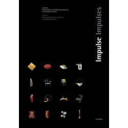 Impulses: 30 Years. Gold and Silversmith's Trust Schwabisch Gmund