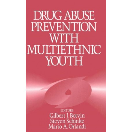 Drug Abuse Prevention with Multiethnic Youth