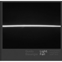 Guido Baselgia - Light Fall: Photographs 2006-2014
