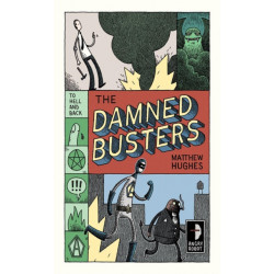 The Damned Busters: To Hell and Back, Book I