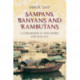 Sampans, Banyans and Rambutans: A Childhood in Singapore and Malaya