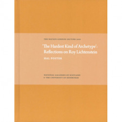 Hardest Kind of Archetype: Reflections on Roy Lichetenstein