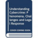 Understanding Cybercrime: Phenomena, Challenges and Legal Response