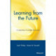 Learning from the Future: Competitive Foresight Scenarios