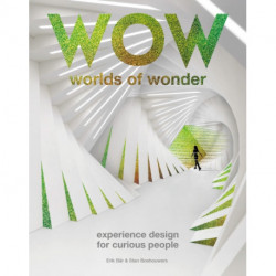 Worlds of Wonder: Experience Design for Curious People