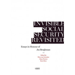 Invisible Social Security Revisited: Essays in Honour of Jod Berghman
