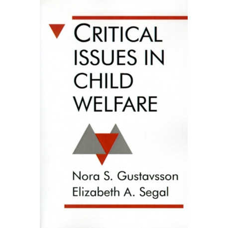 Critical Issues in Child Welfare