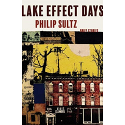 Lake Effect Days: Brief Stories