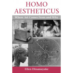 Homo Aestheticus: Where Art Comes from and Why
