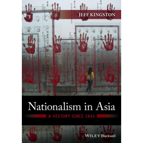 Nationalism in Asia: A History Since 1945