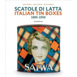 Italian Tin Boxes: 1885-1950