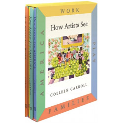 How Artists See 4-Volume Set III: Work / Play / Families / America