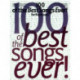 100 Of The Best Songs Ever! For Keyboard