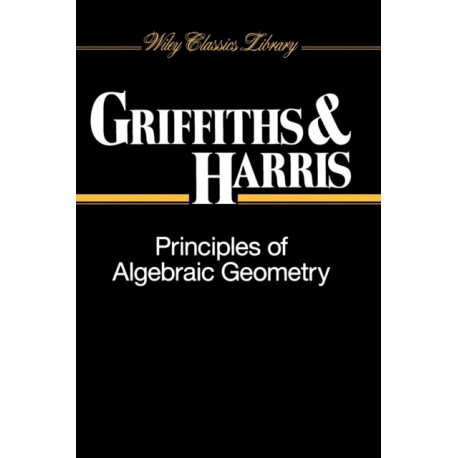 Principles of Algebraic Geometry