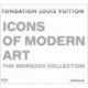 Icons of Modern Art: The Morozov collection