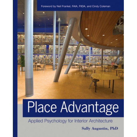 Place Advantage: Applied Psychology for Interior Architecture