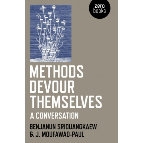 Methods Devour Themselves: a conversation
